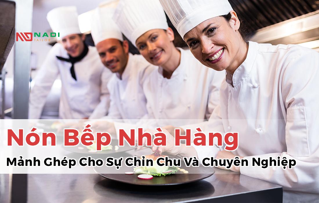 nón bếp nhà hàng