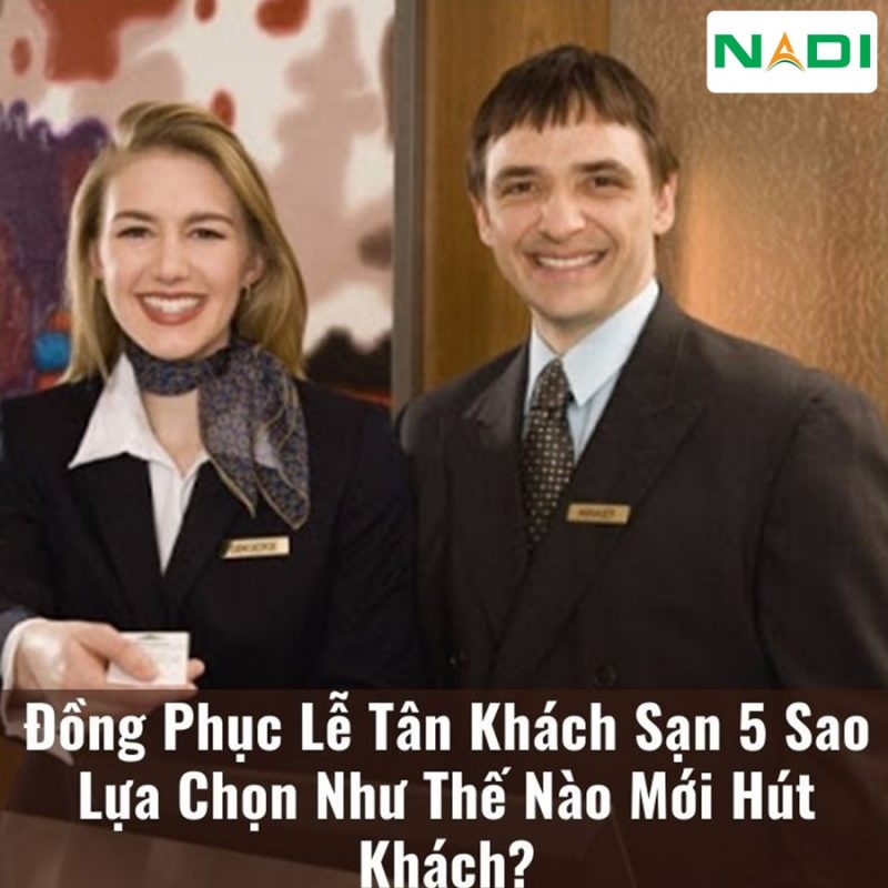 đồng phục lễ tân khách sạn 5 sao